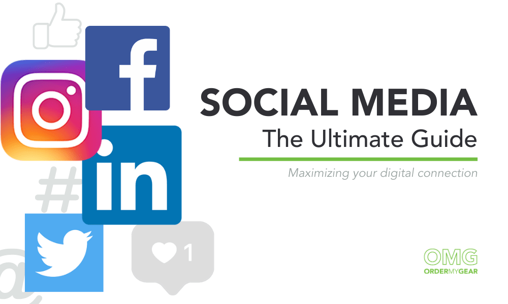 The Ultimate Guide to Social Media OrderMyGear The
